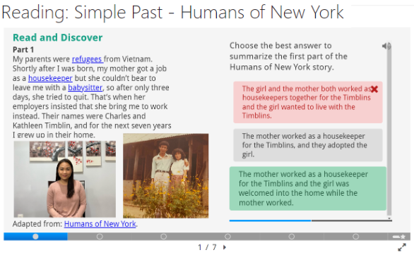 Computer screenshot of an activity entitled “Reading: Simple Past – Humans of New York.” On the right of the screen, we see a short text of 9 lines giving information about a Vietnamese young adult. Under the text are 2 images: a photo of the Vietnamese girl, wearing a light pink long-sleeved top and sitting on a chair, and a photo of her parents standing behind a bush of yellow flowers, the man’s hand over the woman’s shoulder.